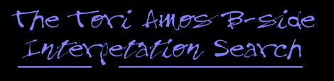 Tori Amos B-side Interpetation Search